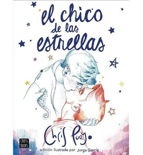 El Chico De Las Estrellas (ilustrado)