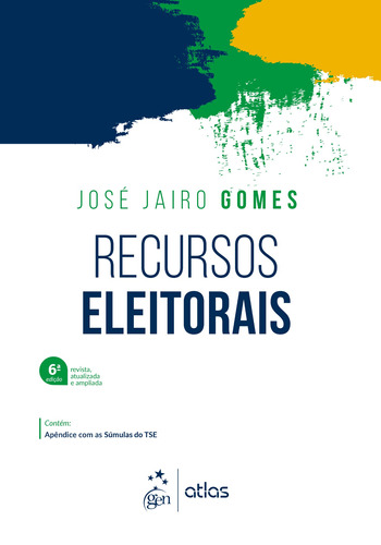 Recursos Eleitorais, de GOMES, José Jairo. Editora Atlas Ltda., capa mole em português, 2021