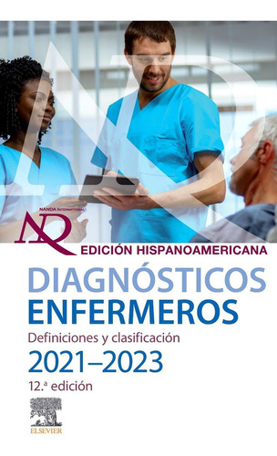 Nanda Diagnósticos Enfermeros 2021-2023 12a Ed Original