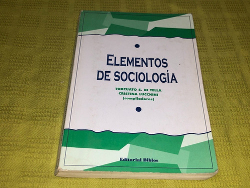 Elementos De Sociología - Di Tella Lucchini - Biblos