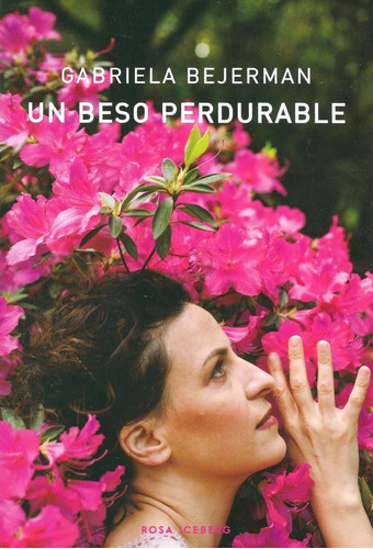 Un Beso Perdurable - Gabriela Bejerman