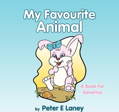 My Favourite Animal - Peter E Laney