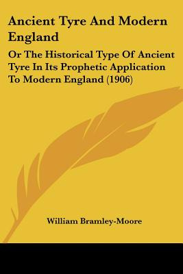 Libro Ancient Tyre And Modern England: Or The Historical ...