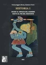 Historia 1 Nes - Desde El Origen Del Hombre Hasta - Maipue