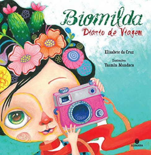 BIOMILDA - DIARIO DE VIAGEM, de Cruz, Elisabete da. Editora SUINARA, capa mole em português