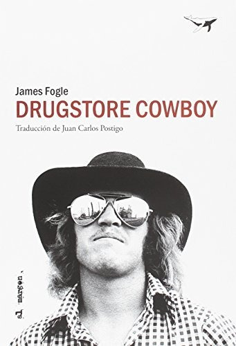 Libro Drugstore Cowboy  De Fogle James  