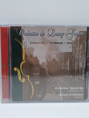 Orchestre De Lancy Geneve De La Pampa A La Ville Cd Nuevo