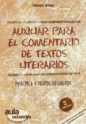 Auxiliar Para El Comentario De Textos Literarios - Antas Del