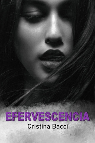 Libro:  Efervescencia (corazón De Pantera) (spanish Edition)