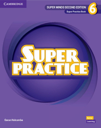 Super Minds Level 6 Super Practice Book British English, De Holcombe,garan. Editorial Cambridge University Press, Tapa Blanda En Español