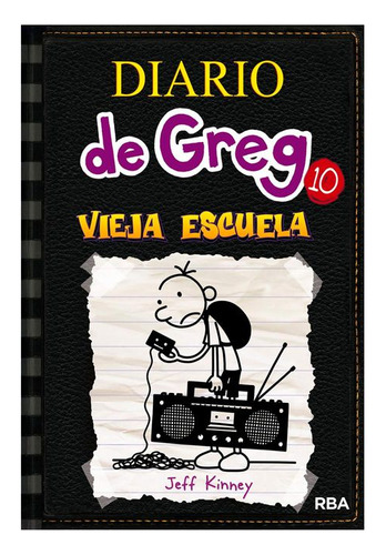 Libro Diario De Greg 10: Vieja Escuela