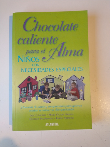 Chocolate Caliente Para El Alma Niños Con Necesidades Especi
