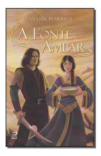 Fonte Âmbar, A, De Merege, Ana Lúcia. Editora Editora Draco Em Português