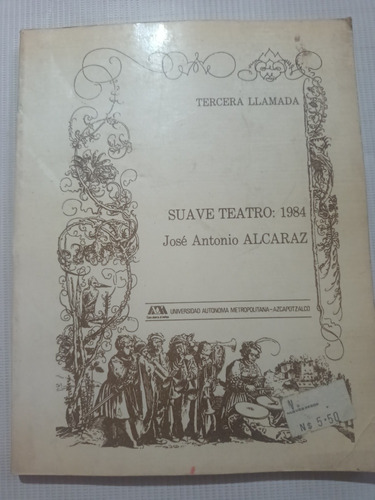 Suave Teatro 1984 José Antonio Alcaraz 