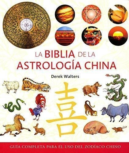 Biblia De La Astrologia China, La-walters, Derek-gaia Edicio