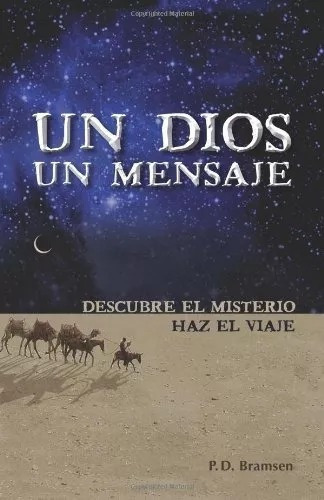 Un Dios Un Mensaje, De P. D. Bramsen. Editorial Portavoz En Español