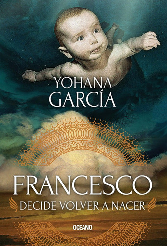Libro: Francesco Decide Volver A Nacer