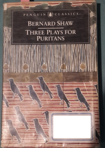 Three Plays For Puritans - Shaw Bernard