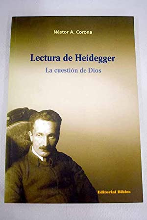 Lectura De Heidegger. La Cuestion De Dios