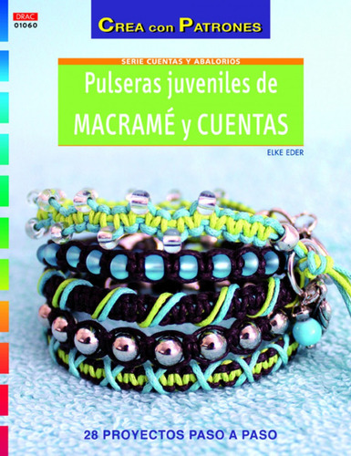 Libro - Pulseras Juveniles De Macramé Y Cuentas 