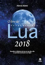 Comprar Libro O Livro Da Lua 2018 De Astral Cultural Astral - Cultur