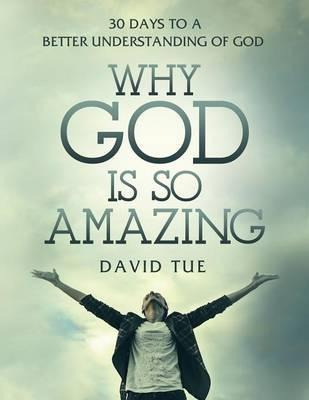 Libro Why God Is So Amazing - David Tue
