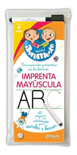 Abremente Imprenta Mayuscula Escribir Y Borrar - Catap Libro