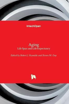 Libro Aging : Life Span And Life Expectancy - Robert J. R...