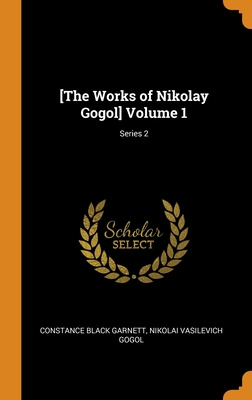 Libro [the Works Of Nikolay Gogol] Volume 1; Series 2 - G...