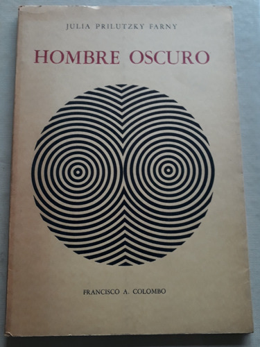 Hombre Oscuro Julia Prilutzky Farny Firmado