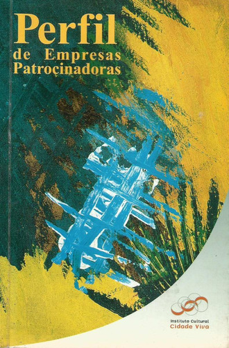 Perfil De Empresas Patrocinadoras - Livro - Fernando Cotta Portella Filho
