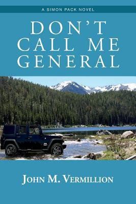 Libro Don't Call Me General: A Simon Pack Novel - Vermill...