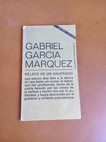 Libro Relato De Un Náufrago. Gabriel García Márquez Novela