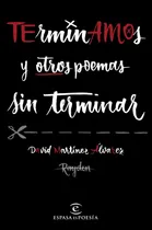Comprar Terminamos Y Otros Poemas Sin Terminar - Martinez Alvarez,da