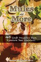 Libro Mules & More : 40 Craft Breweries Share Signature B...