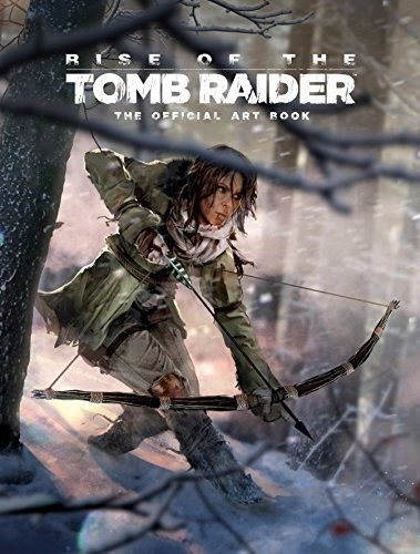 Book : Rise Of The Tomb Raider The Official Art Book