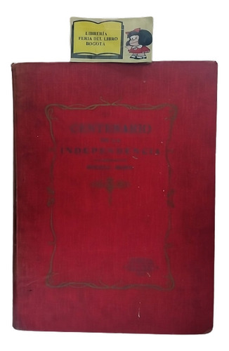 Centenario De La Independencia - 1911 -  Tipografica Salesia