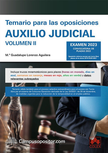 Temario para las oposiciones de Auxilio judicial 2023 (II), de LORENZO AGUILERA, MARIA GUADALUPE. Editorial COLEX, tapa blanda en español