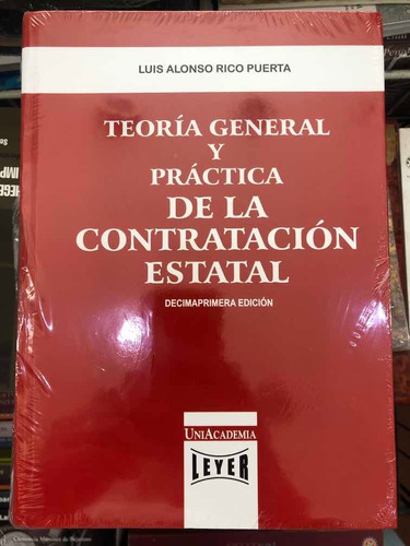 Teoría General Y Práctica De La Contratación Estatal