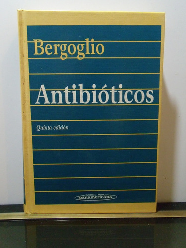 Adp Antibioticos Remo Bergoglio Quinta Edicion /panamericana
