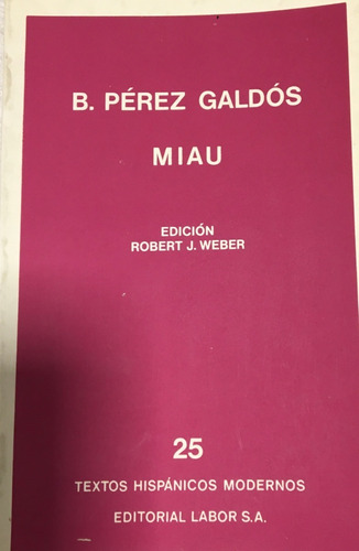 Libro Novela Miau Benito Pérez Galdós Editorial Labor