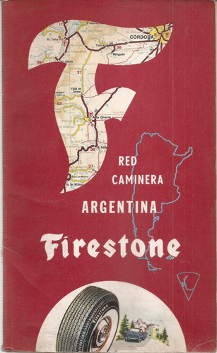 Red Caminera Republica Argentina Firestone - 1962