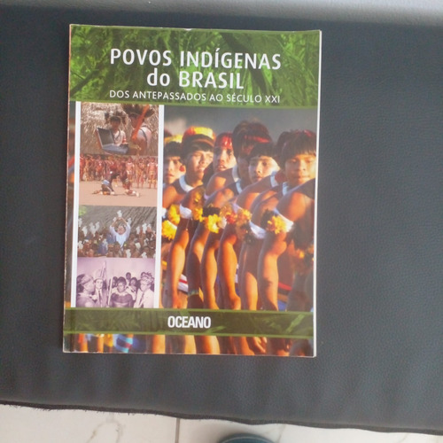 Povos Indígenas No Brasil Dos Antepassados Ao Sec.xxi Oceano
