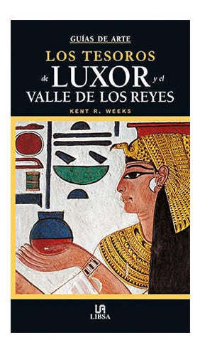 Tesoros De Luxor Y El Valle De Los Reyes, Libsa