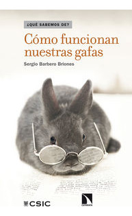 Cómo Funcionan Nuestras Gafas (libro Original)