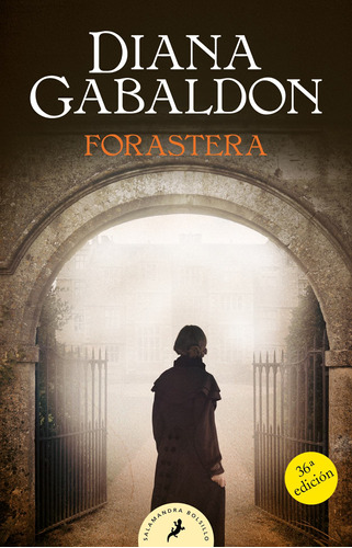 Forastera ( Forastera 1 ), de Gabaldon, Diana. Serie Salamandra Bolsillo, vol. 1. Editorial SALAMANDRA BOLSILLO, tapa blanda en español, 2021
