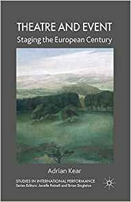 Theatre And Event Staging The European Century (studies In I