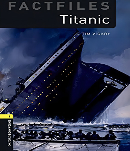 Titanic Level 1 Pack Mp3: Titanic Level 1 Pack Mp3, De Vicary, Tim. Editora Oxford, Capa Mole, Edição 1 Em Português