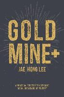 Libro Gold Mine+ : A Practical Strategy To Overcome Socia...