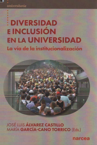 Diversidad E Inclusion En La Universidad